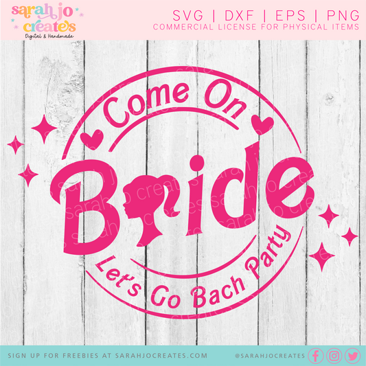 Come On Bride Let's Go Bach Party SVG