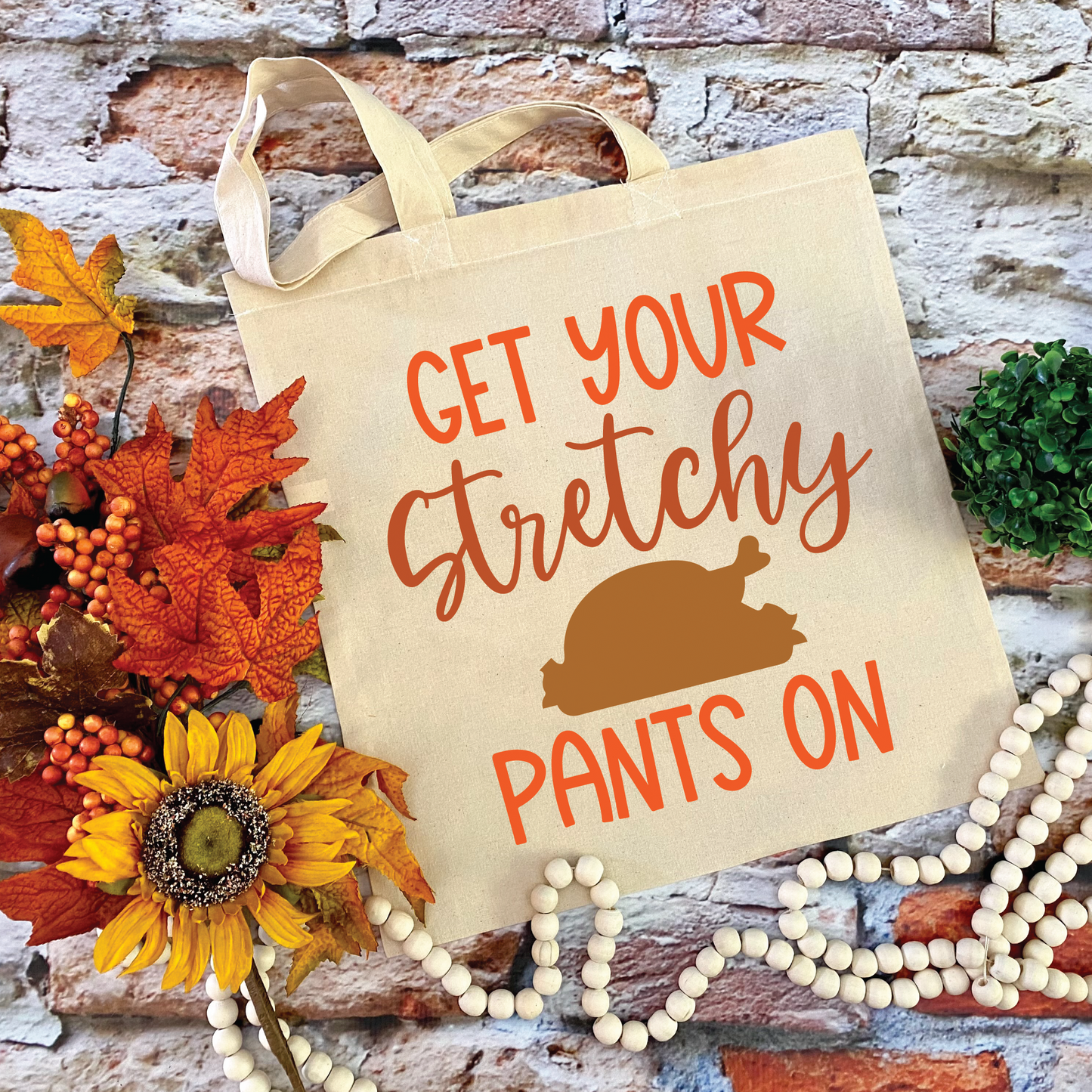 Get Your Stretchy Pants On Svg