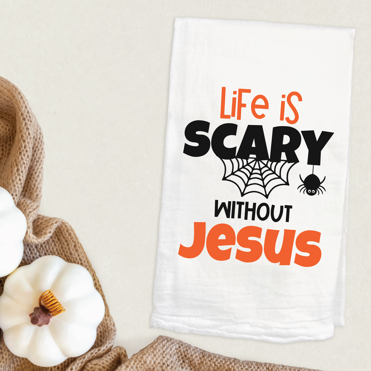 Life Is Scary Without Jesus Svg