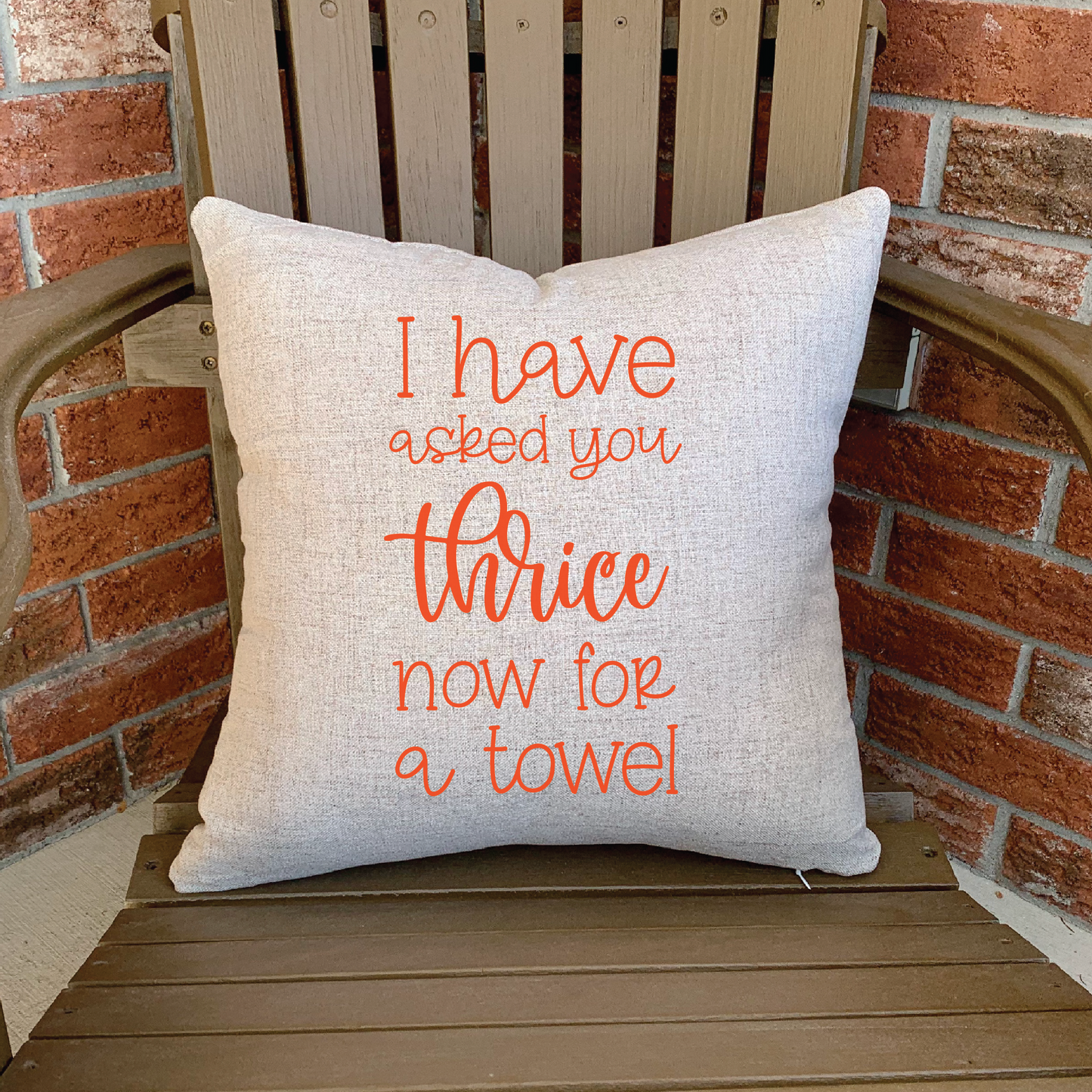 I Have Asked You Thrice Now For A Towel SVG