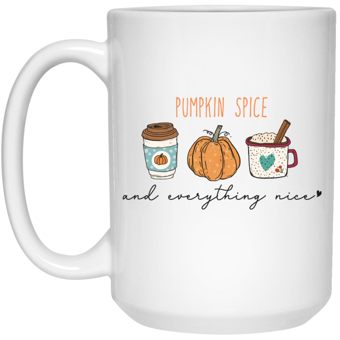 Pumpkin Spice And Everything Nice