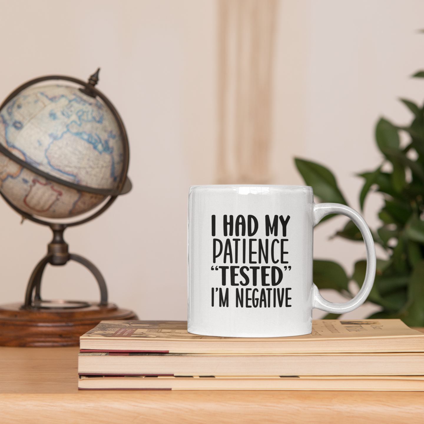 I Had My Patience Tested I'm Negative Mug