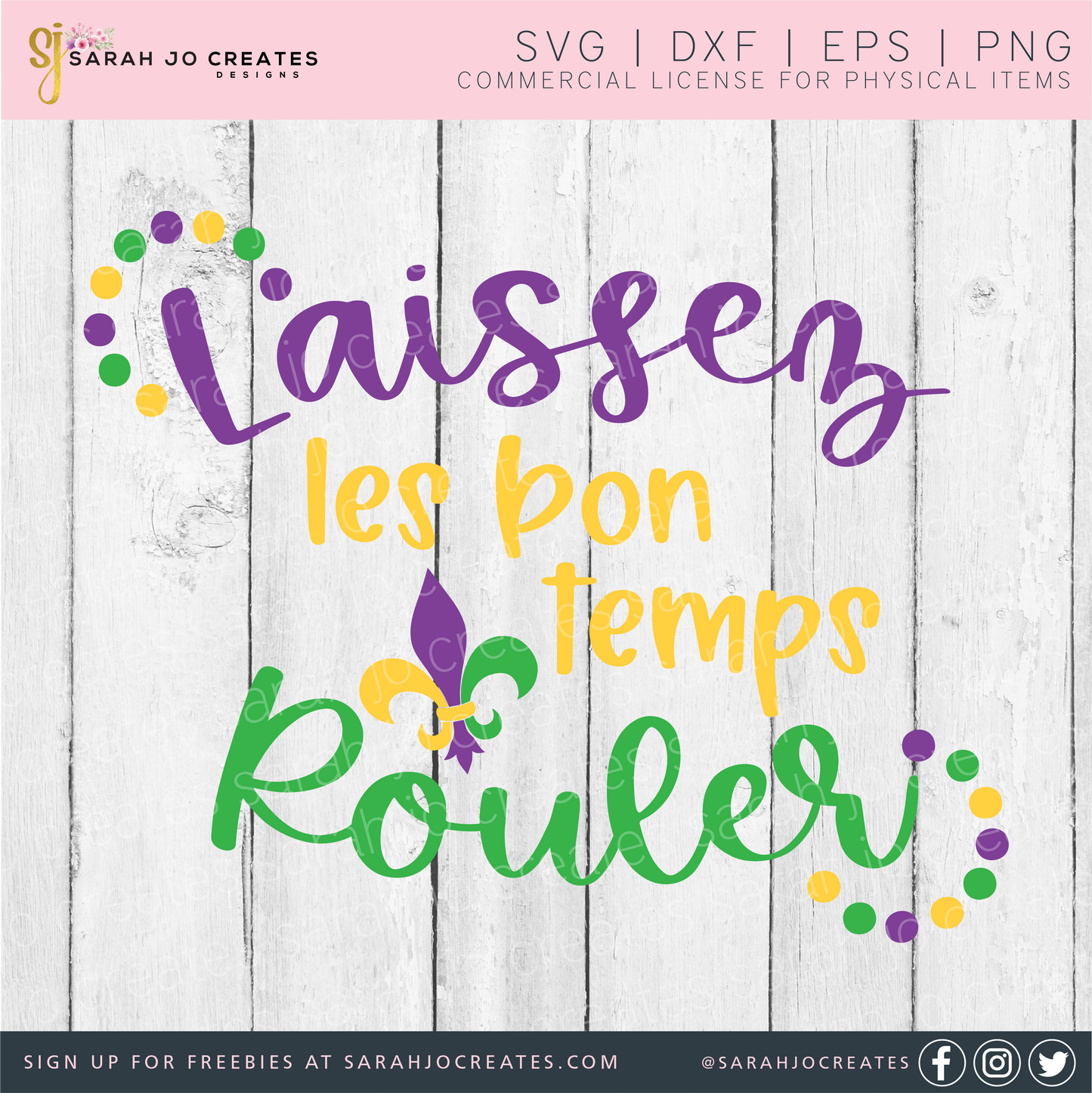 Laissez Les Bon Temps Rouler SVG