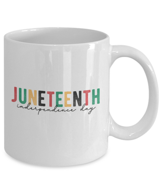 Juneteenth Independence Day Mug, Juneteenth Gift Mug, Black Lives Matter Mug