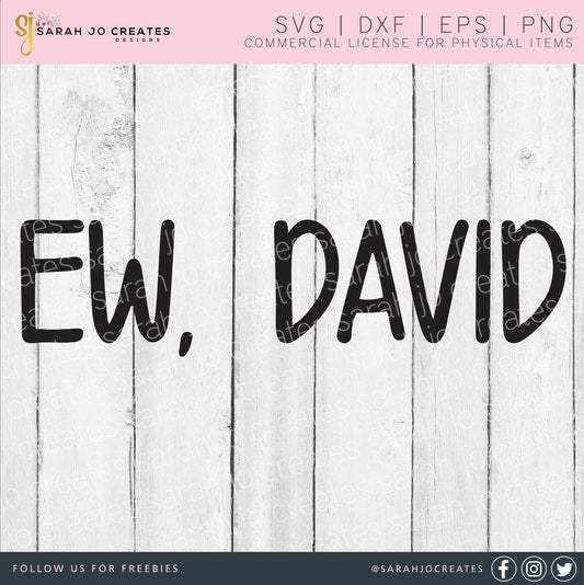 Ew, David SVG