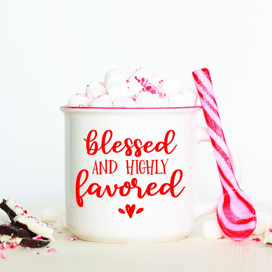 Blessed and Highly Favored SVG