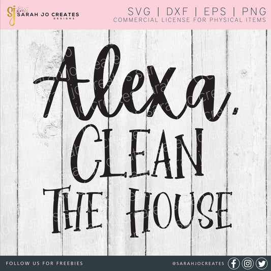 Alexa Clean The House SVG