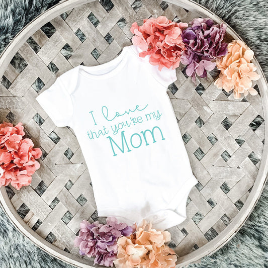 I Love That You're My Mom SVG