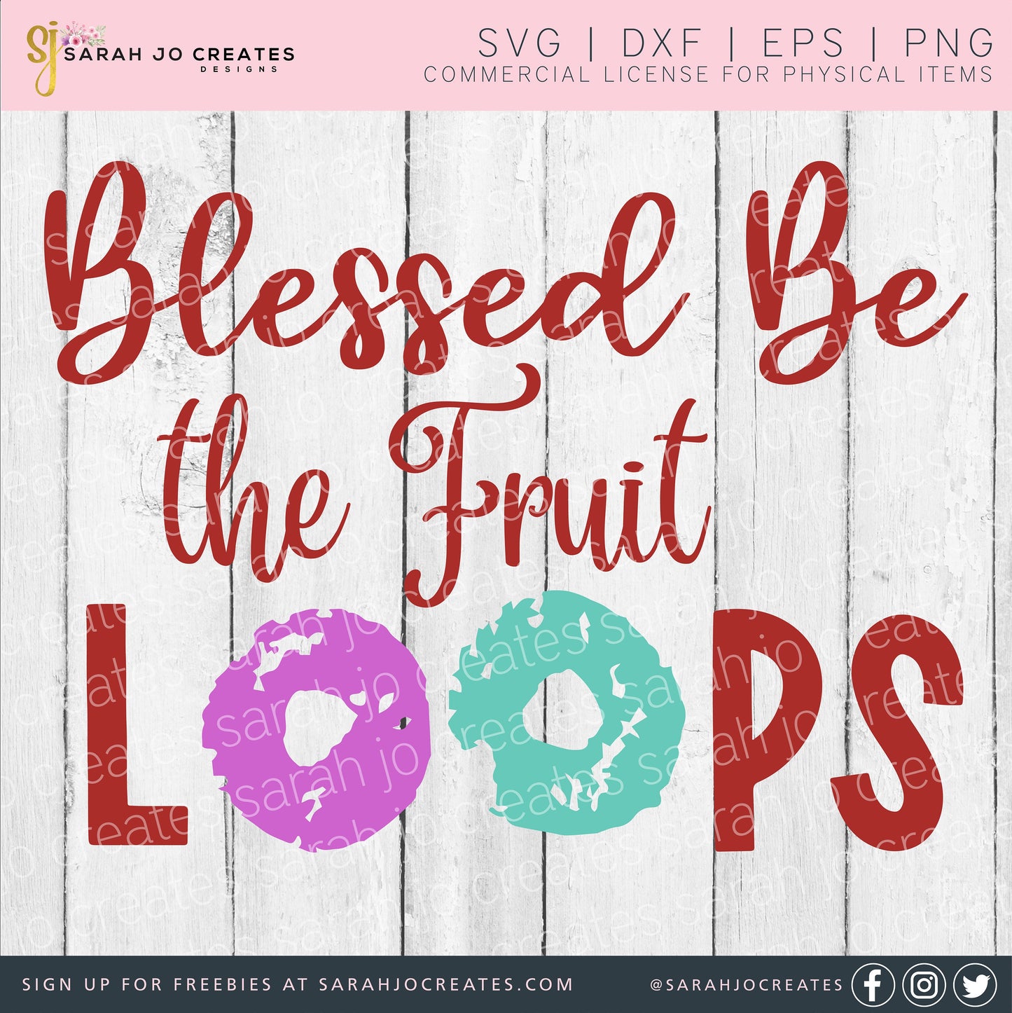 Blessed Be The Fruit Loops SVG