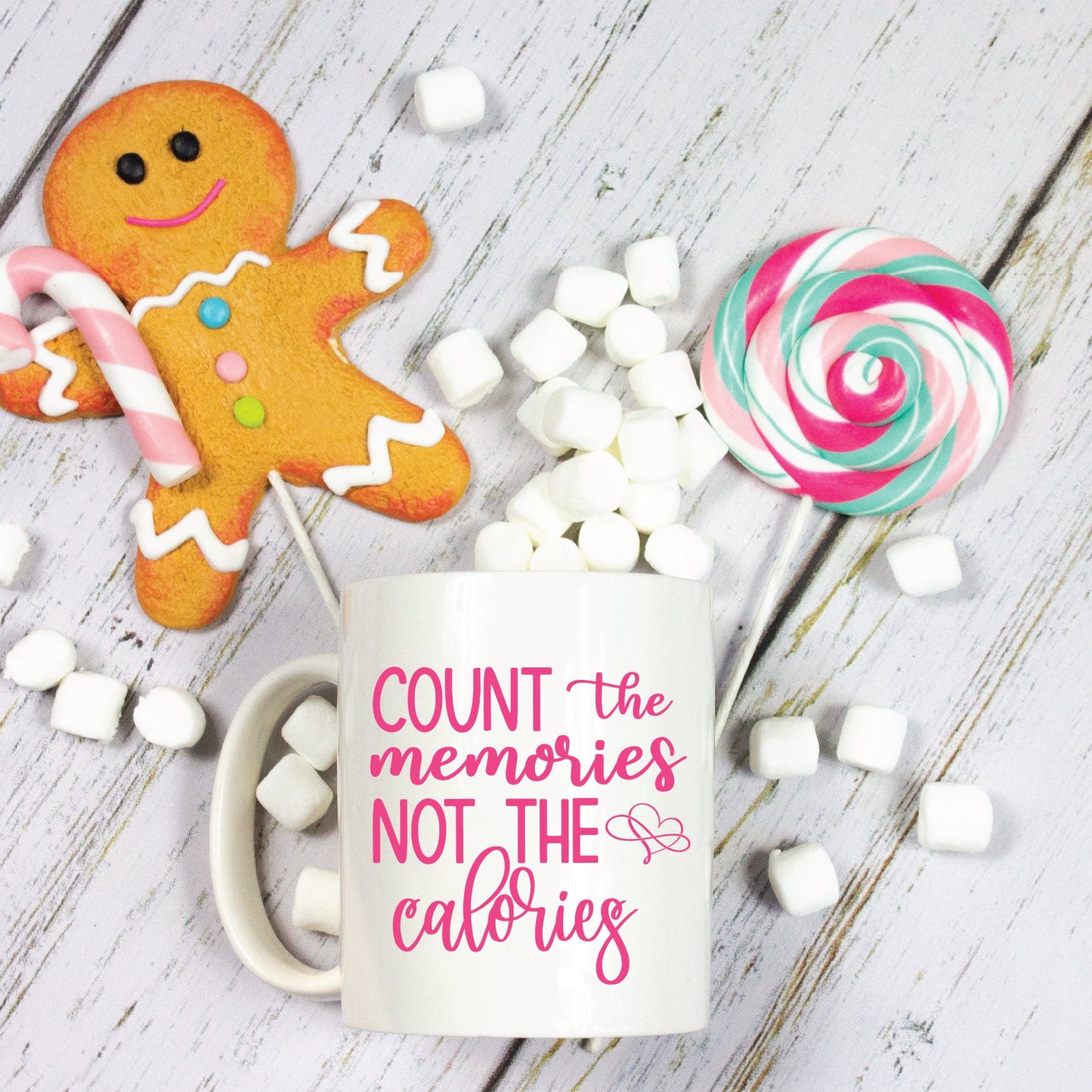 Count The Memories Not The Calories SVG