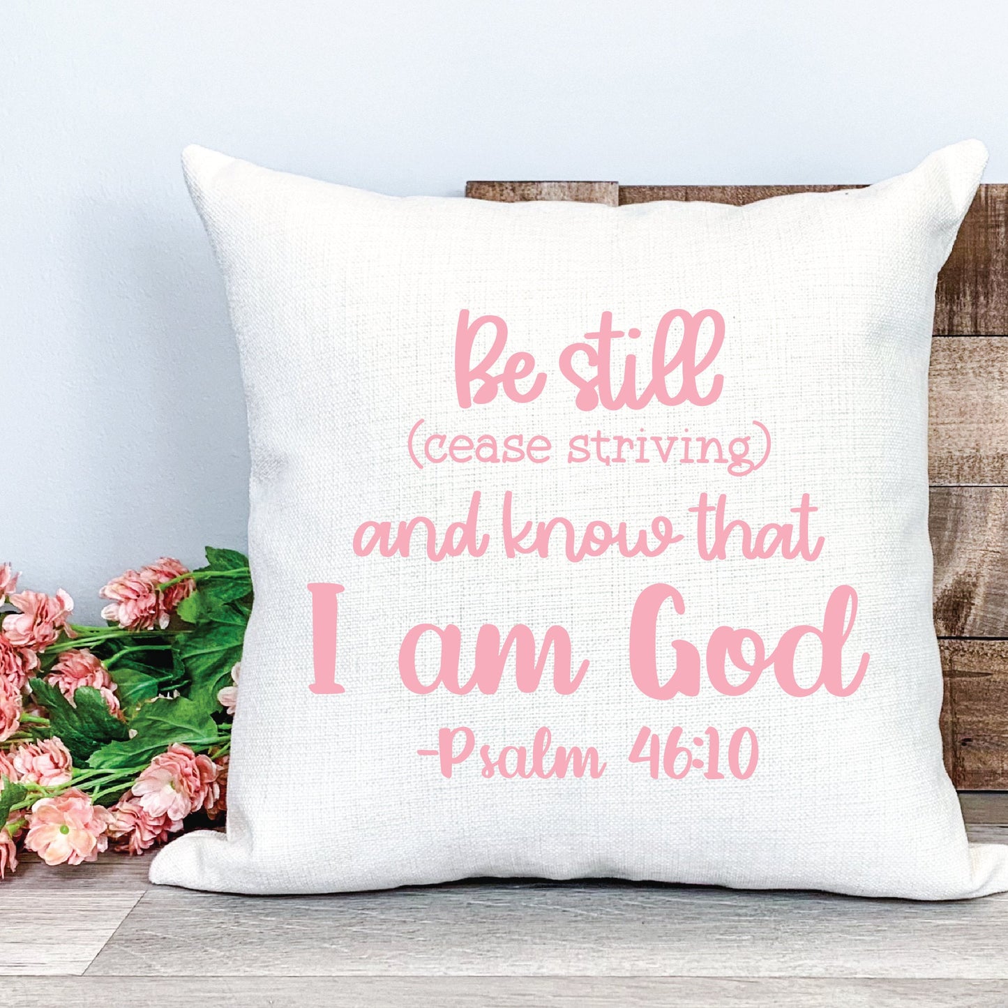 Be Still (Cease striving) And Know That I Am God SVG