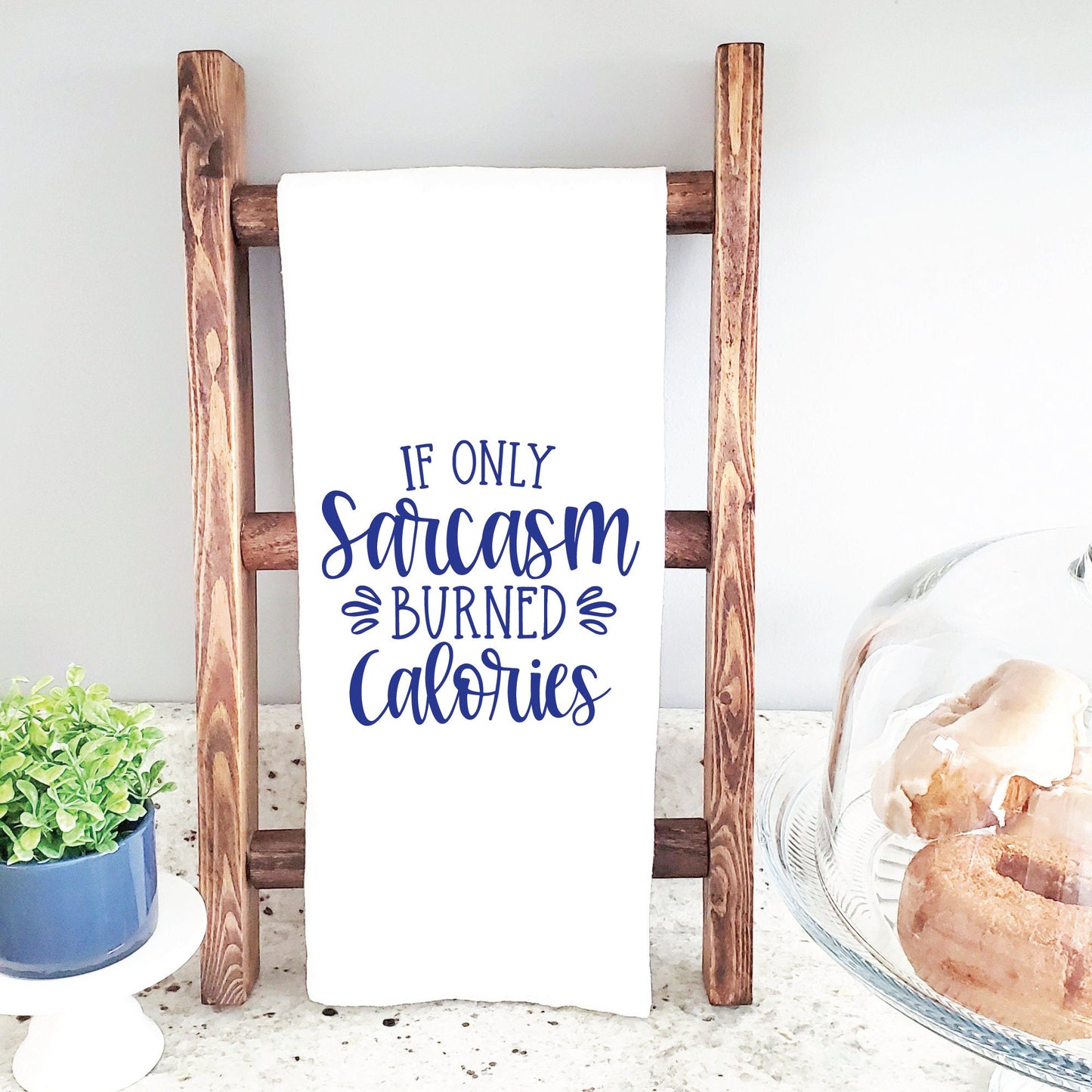 If Only Sarcasm Burned Calories SVG