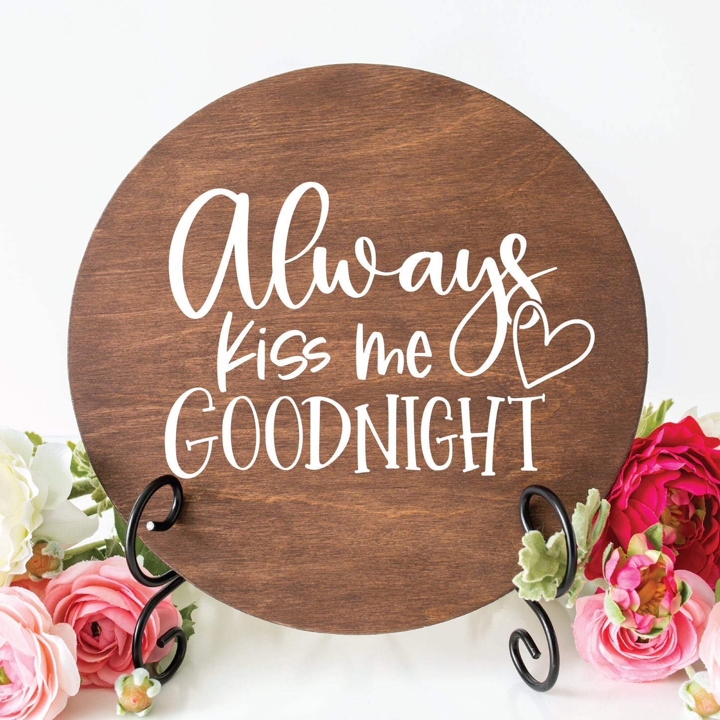 Always Kiss Me Goodnight SVG