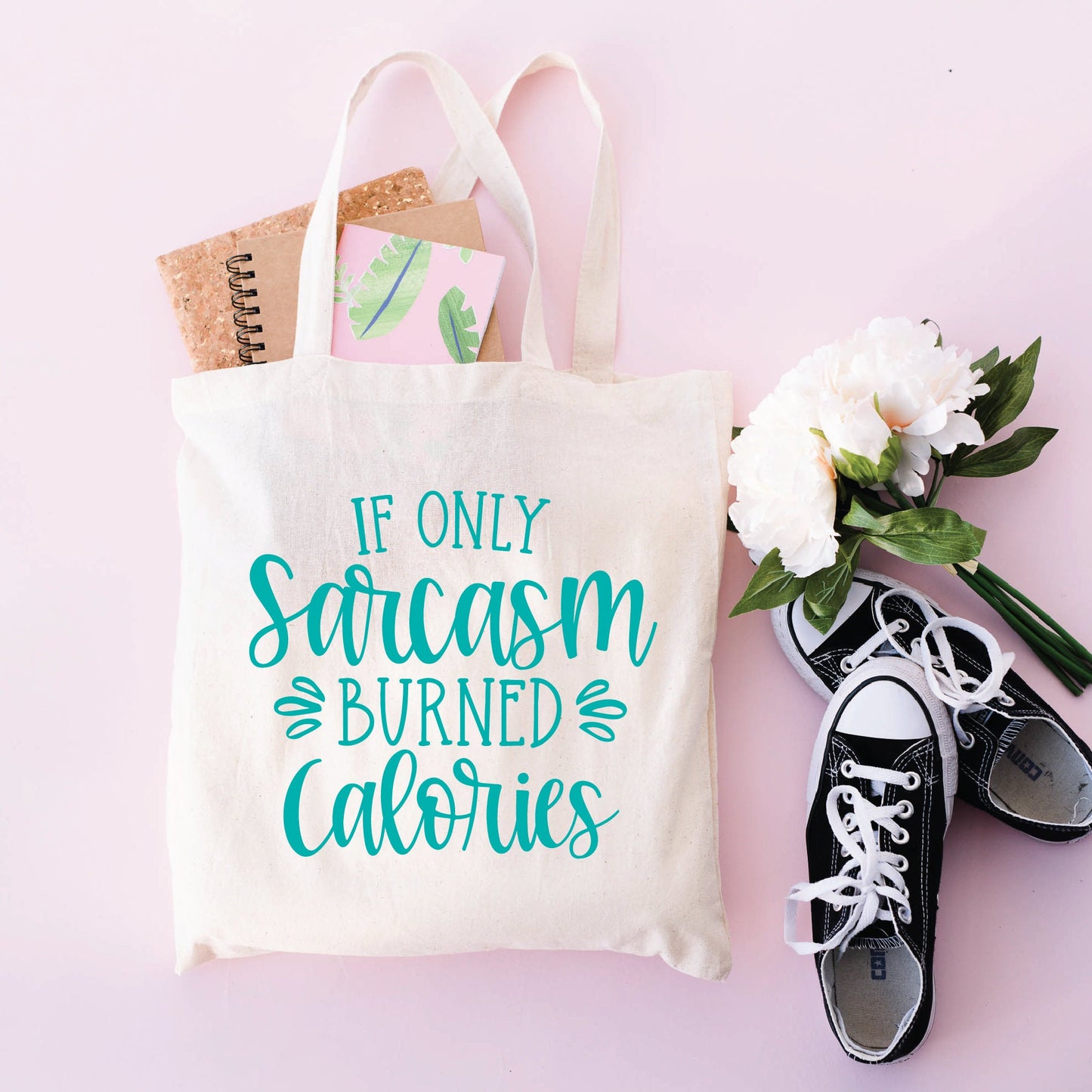 If Only Sarcasm Burned Calories SVG