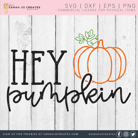 Hey Pumpkin SVG