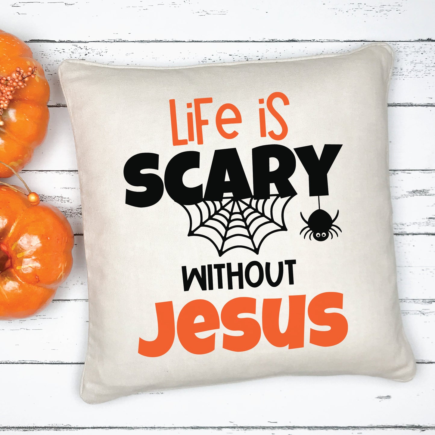 Life Is Scary Without Jesus Svg