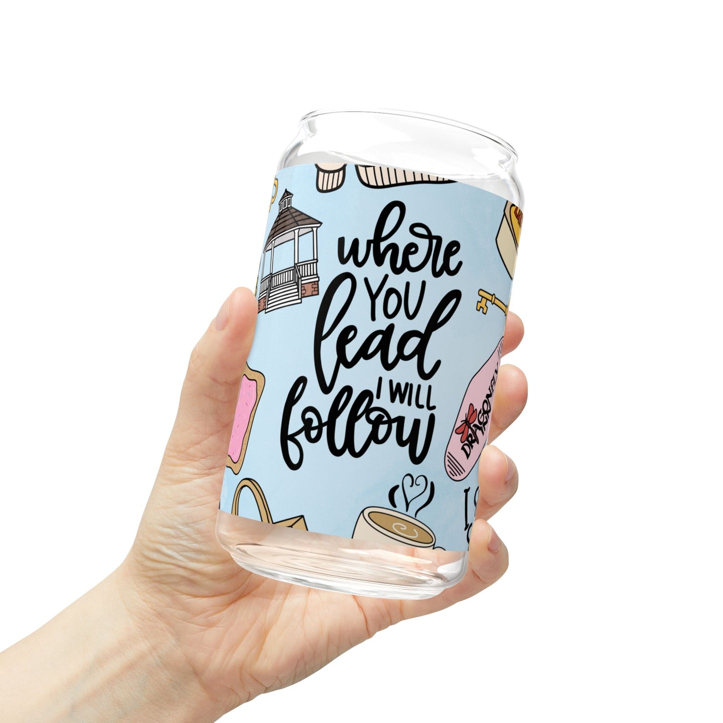 Where You Lead I Will Follow sipper glass | Gilmore Girls inspired 16oz