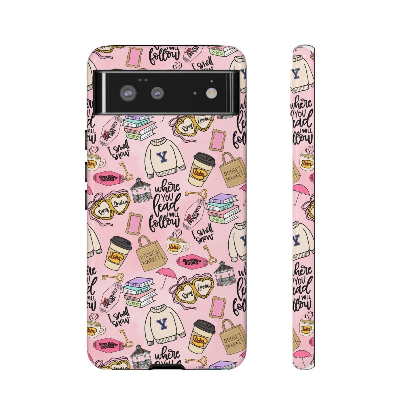Where You Lead "Tough Cases" Phone Case — Pink Gilmore Girls Tribute