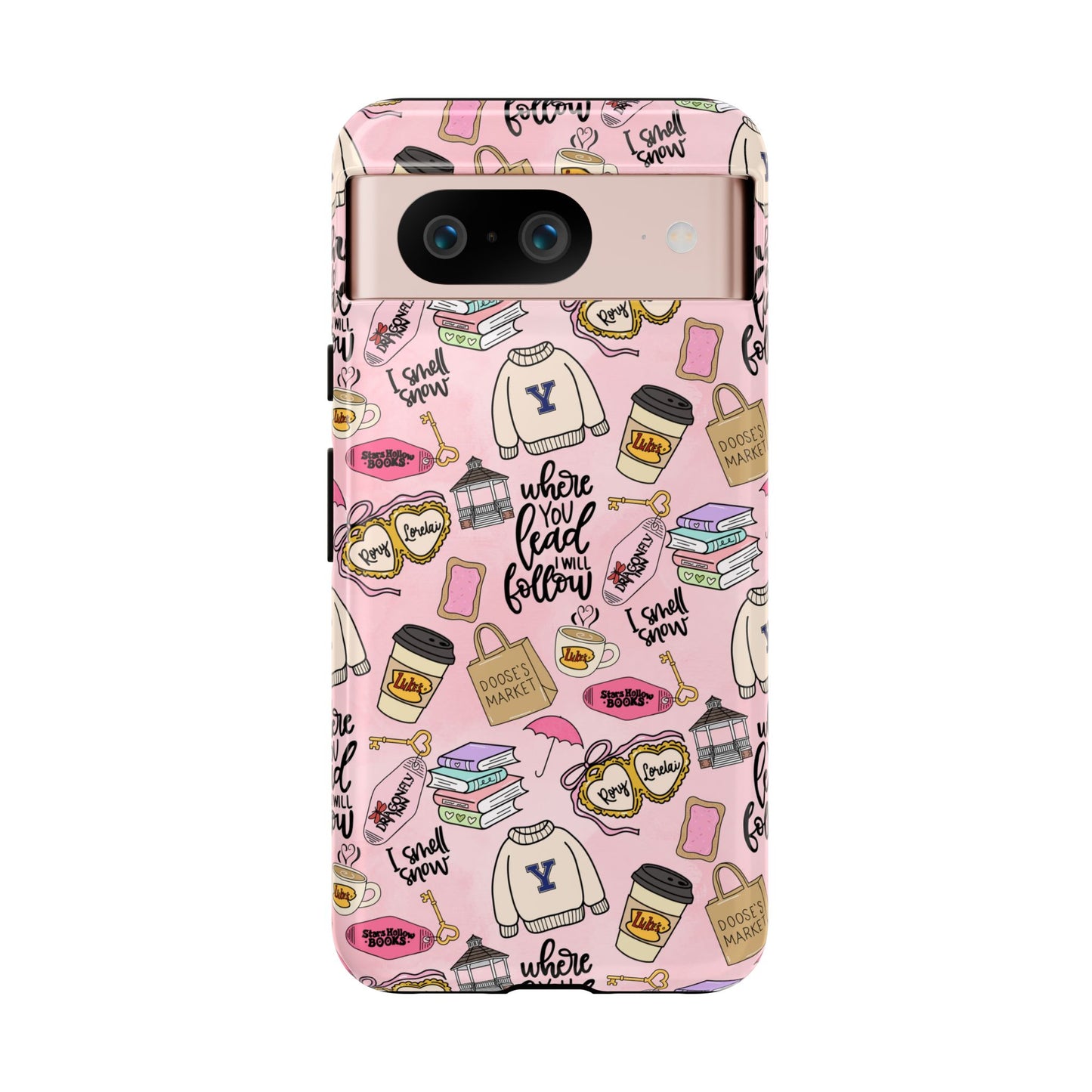 Where You Lead "Tough Cases" Phone Case — Pink Gilmore Girls Tribute