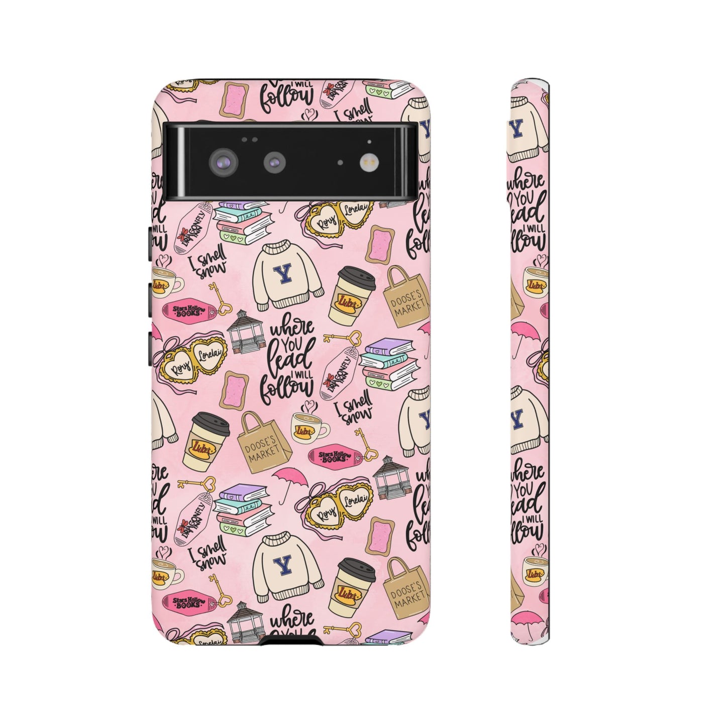 Where You Lead "Tough Cases" Phone Case — Pink Gilmore Girls Tribute