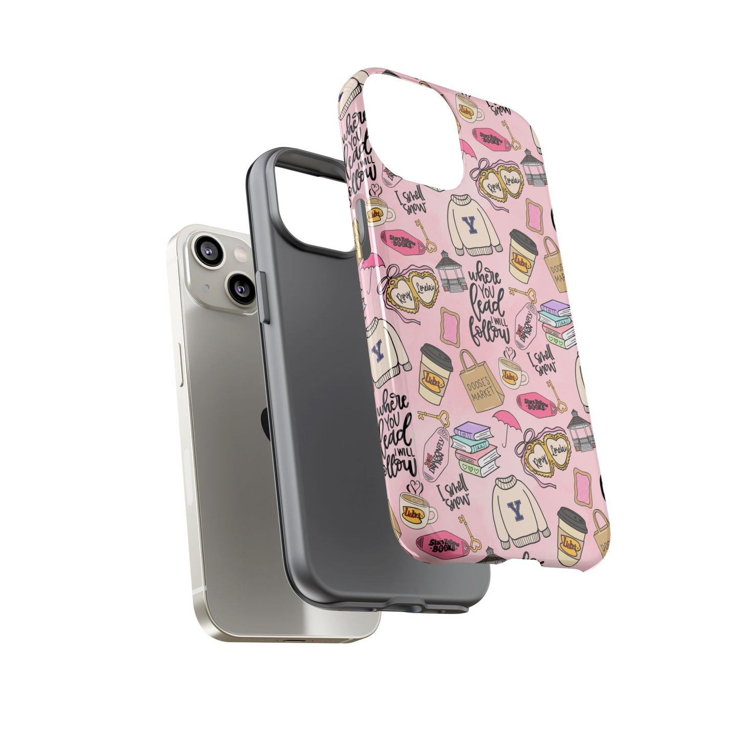 Where You Lead "Tough Cases" Phone Case — Pink Gilmore Girls Tribute