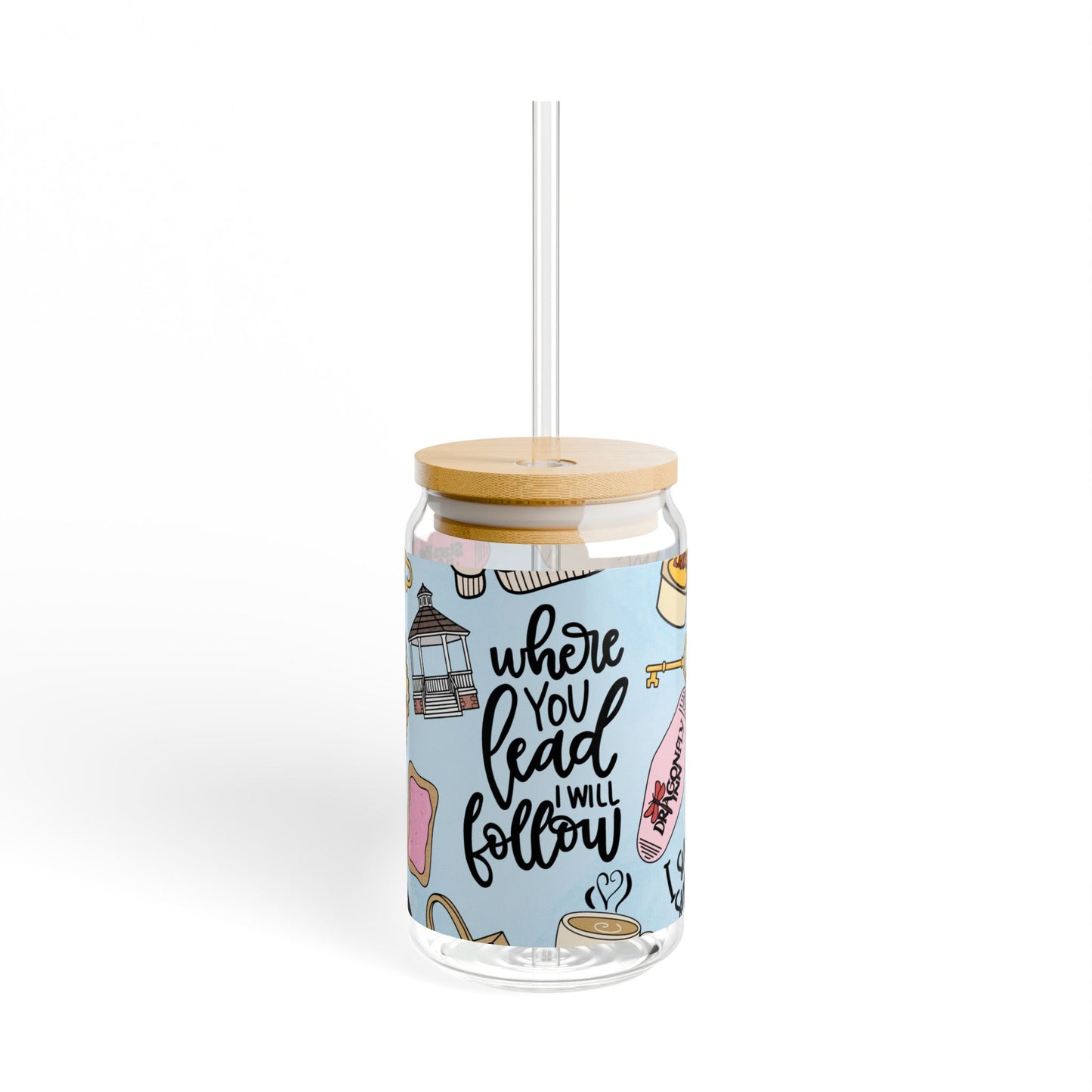Where You Lead I Will Follow sipper glass | Gilmore Girls inspired 16oz