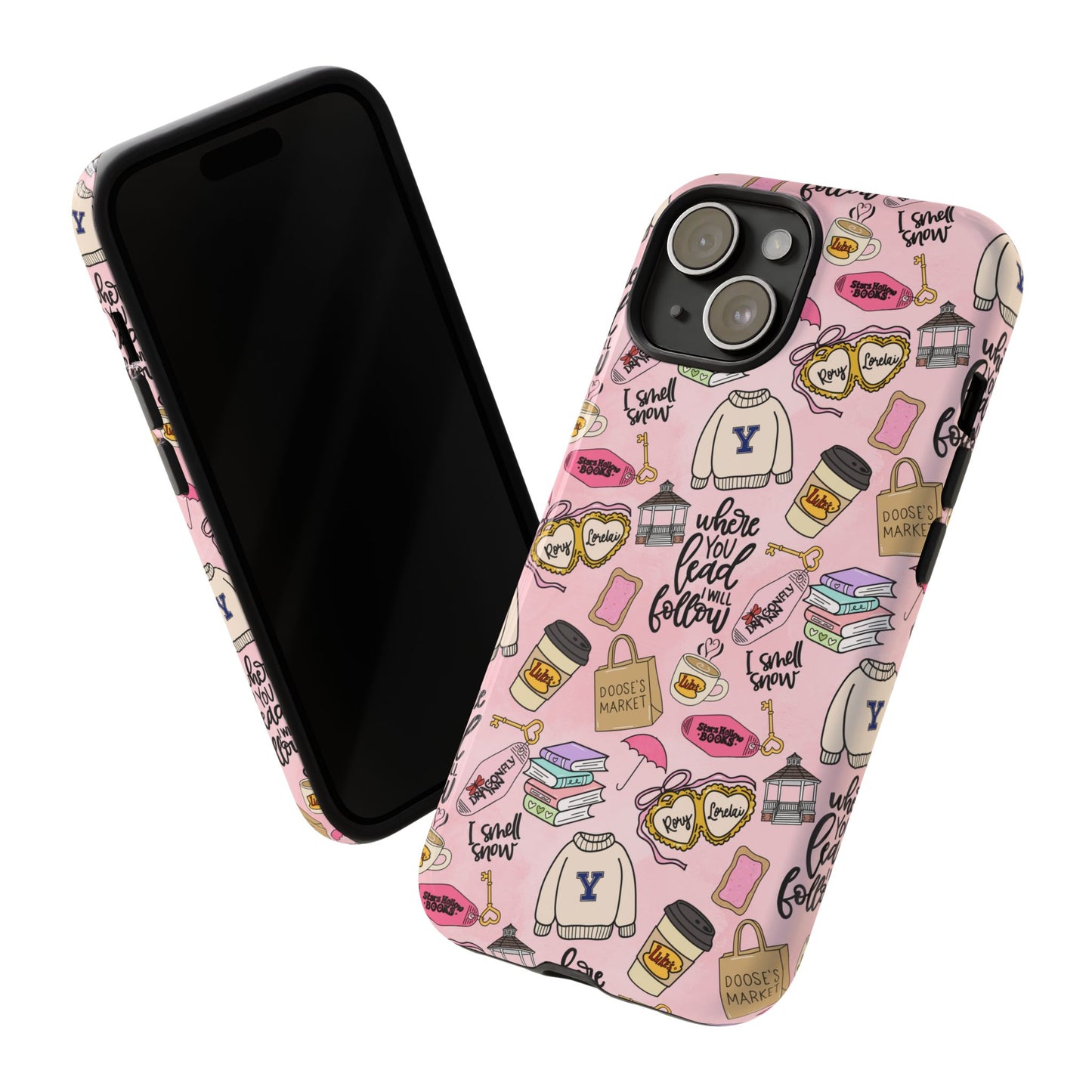 Where You Lead "Tough Cases" Phone Case — Pink Gilmore Girls Tribute