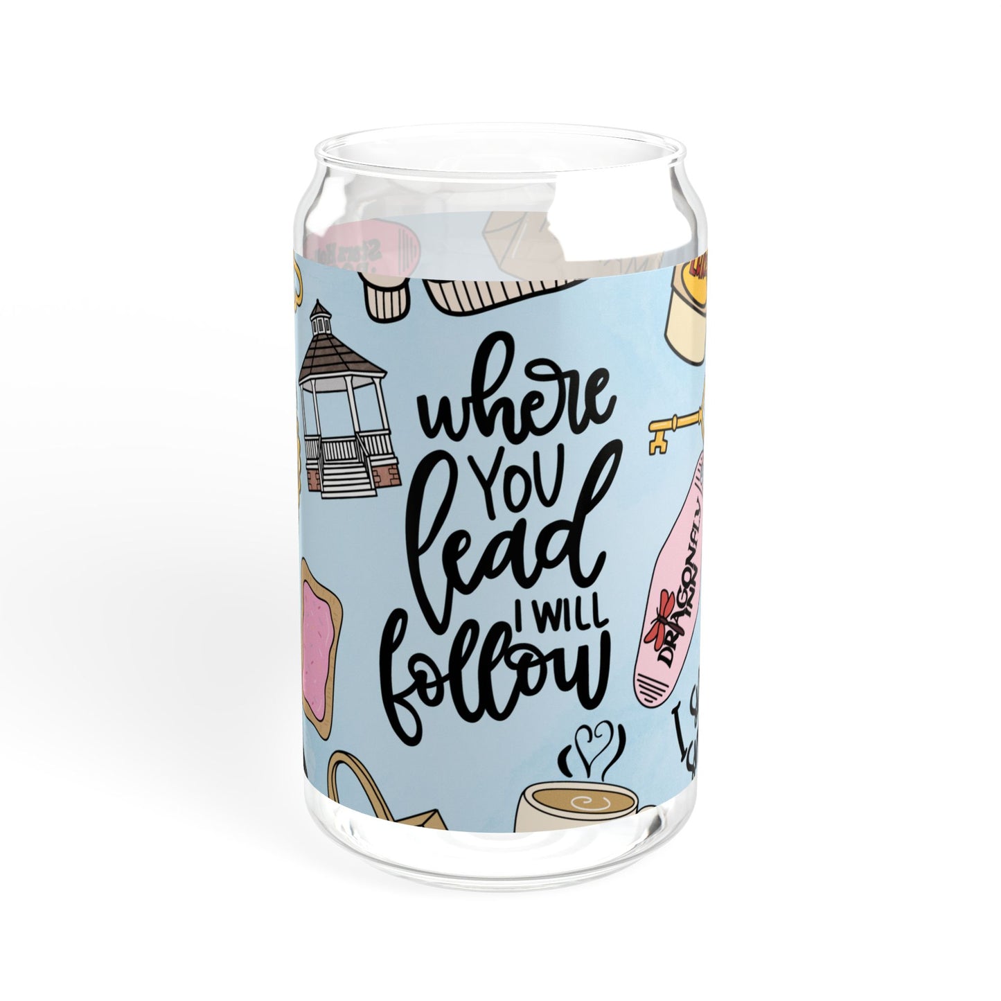 Where You Lead I Will Follow sipper glass | Gilmore Girls inspired 16oz