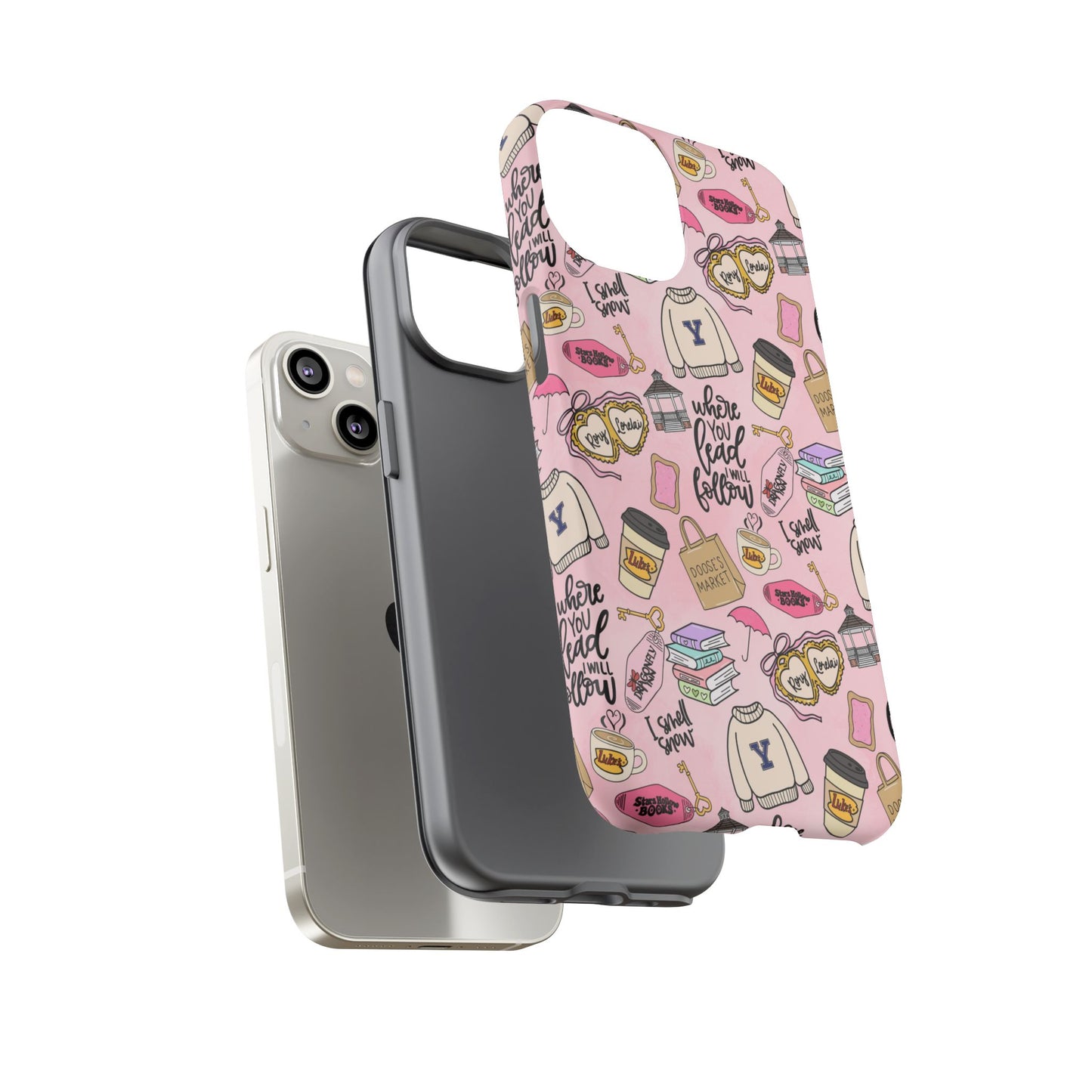 Where You Lead "Tough Cases" Phone Case — Pink Gilmore Girls Tribute