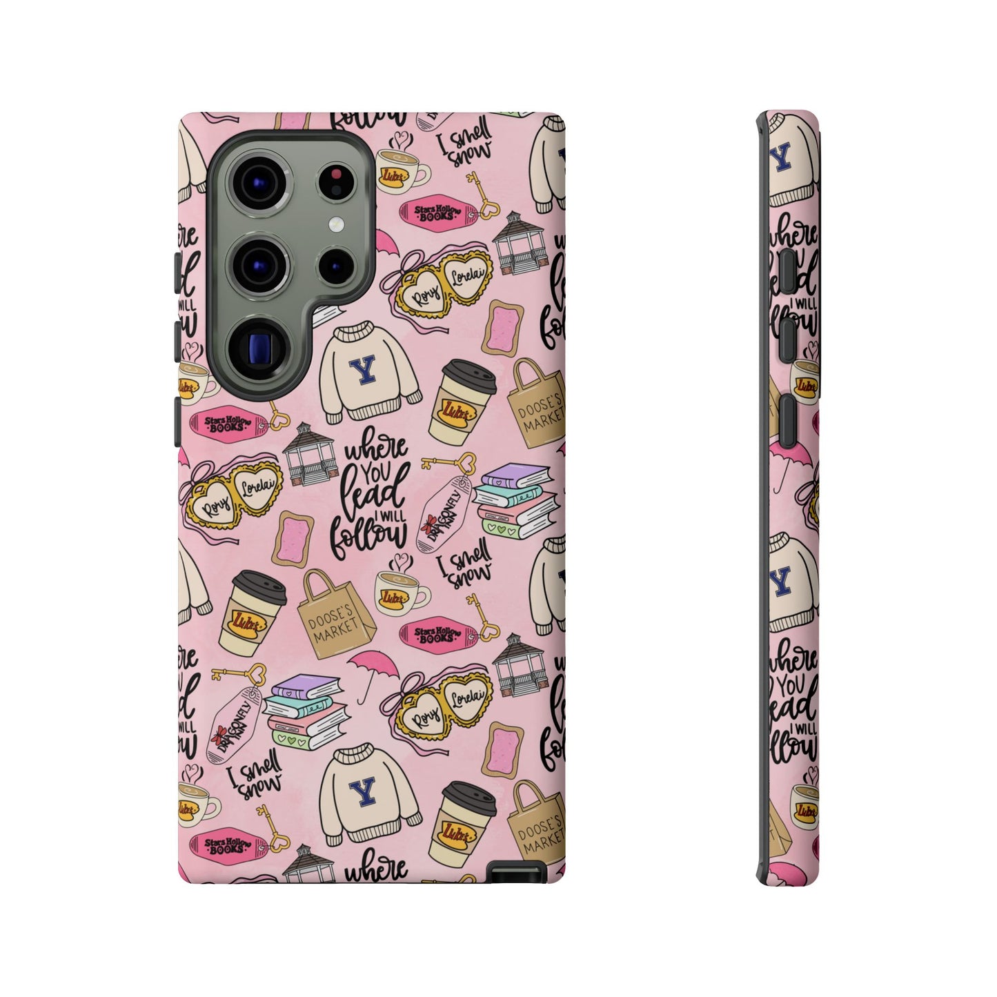 Where You Lead "Tough Cases" Phone Case — Pink Gilmore Girls Tribute