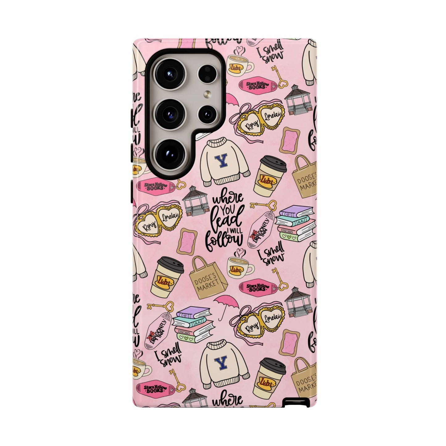 Where You Lead "Tough Cases" Phone Case — Pink Gilmore Girls Tribute