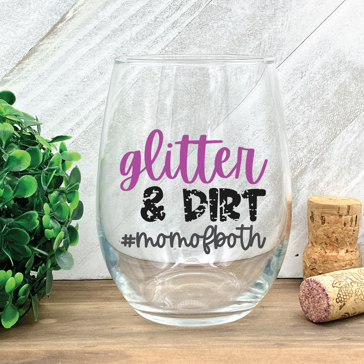 Glitter and Dirt Mom of Both SVG