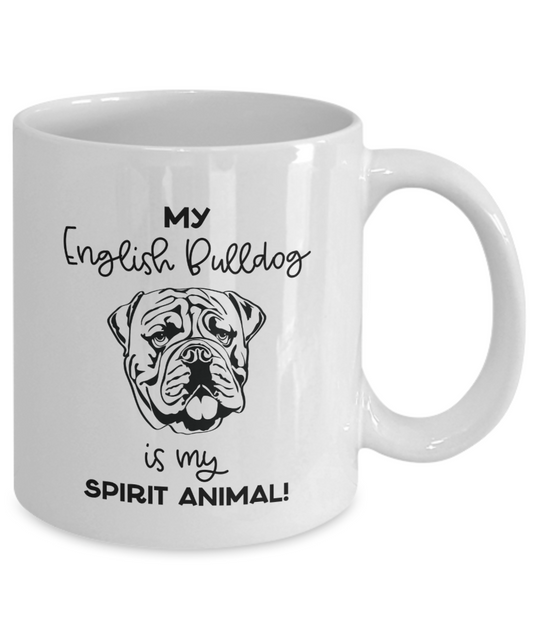 My English Bulldog Is My Spirit Animal Mug