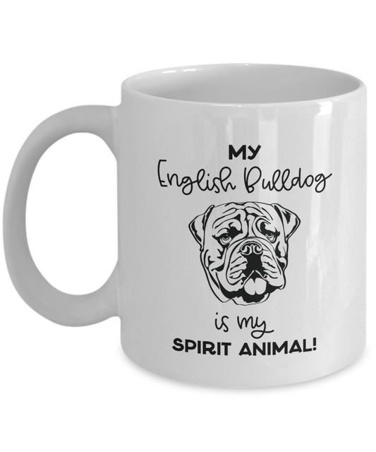 My English Bulldog Is My Spirit Animal Mug