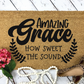 Amazing Grace How Sweet The Sound SVG