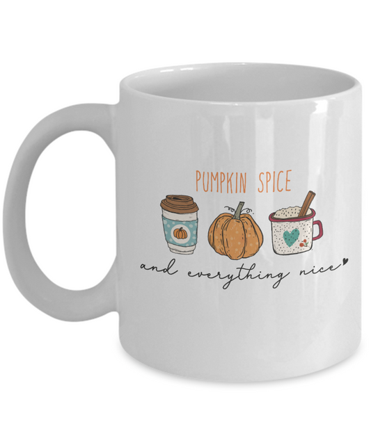 Pumpkin Spice and Everything Nice Mug