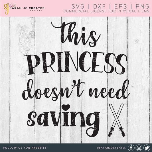 This Princess Doesn't Need Saving SVG