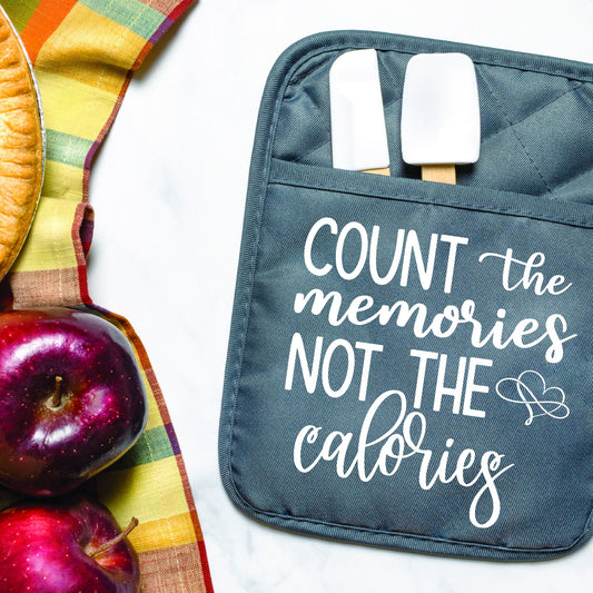 Count The Memories Not The Calories SVG