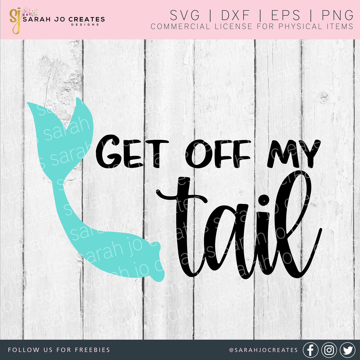 Get Off My Tail Mermaid SVG