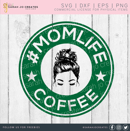 Mom Life Coffee SVG