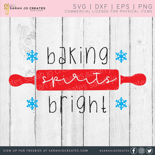 Baking Spirits Bright SVG