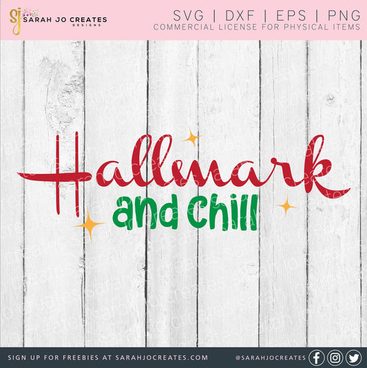 Hallmark and Chill SVG