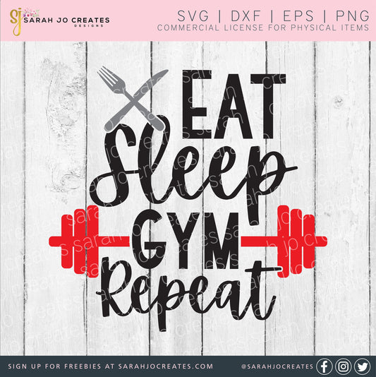 Eat Sleep Gym Repeat SVG