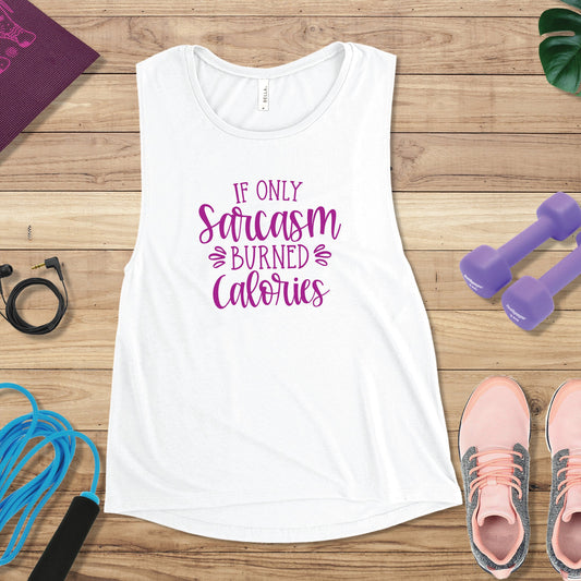 If Only Sarcasm Burned Calories SVG