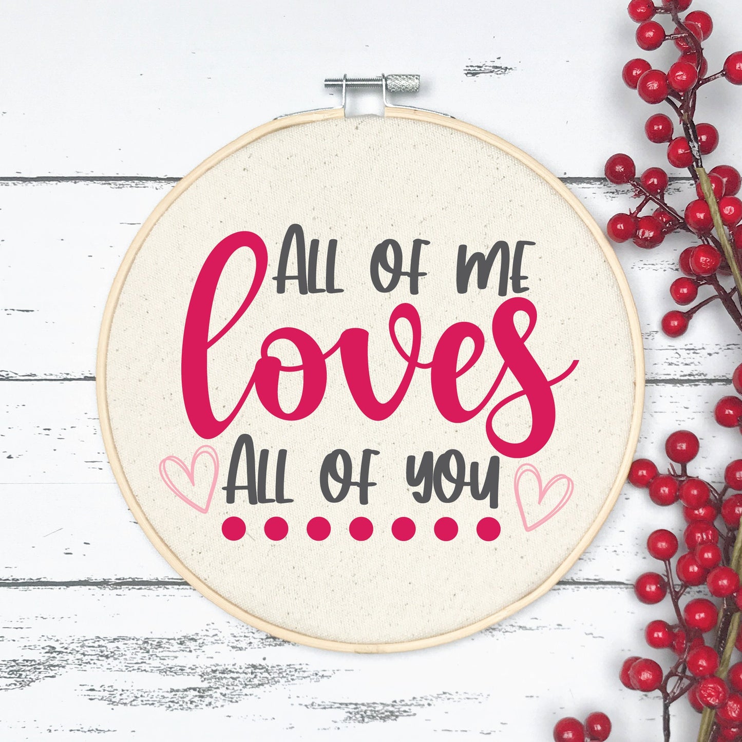 All of Me Loves All of You SVG