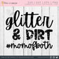 Glitter and Dirt Mom of Both SVG