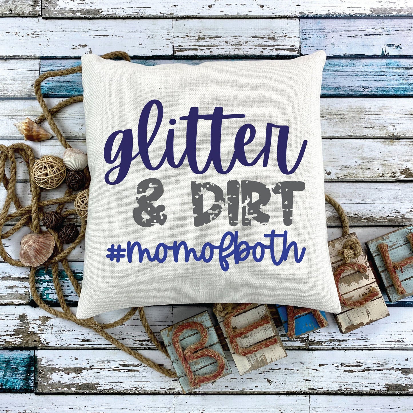 Glitter and Dirt Mom of Both SVG