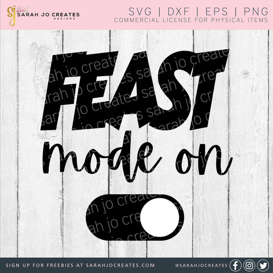 Feast Mode On SVG