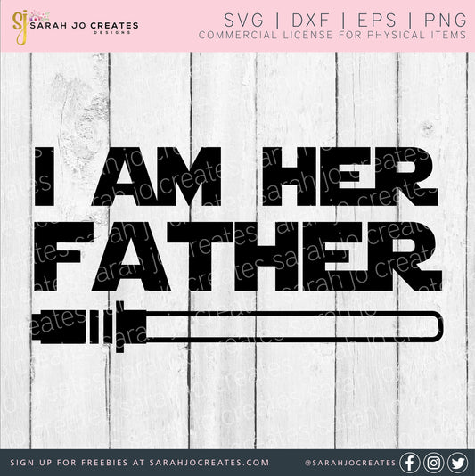 I Am Her Father SVG